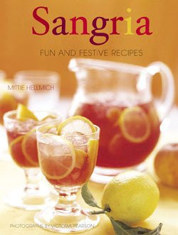 Sangria: Fun and Festive Recipes